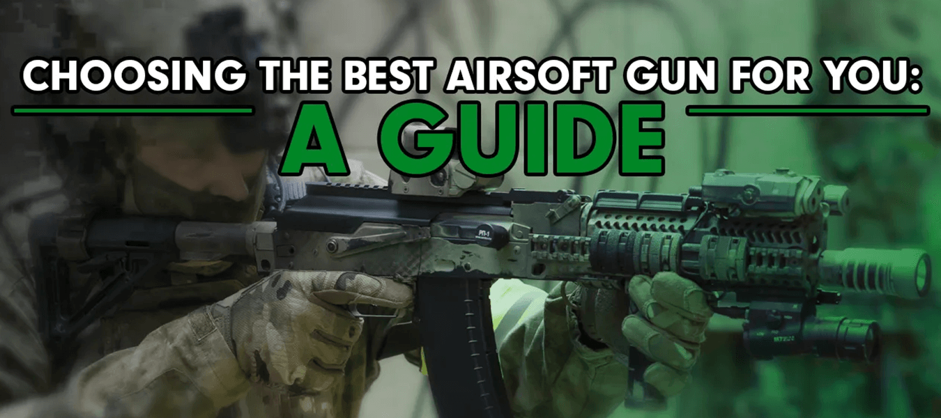 A Guide to Picking Your First Airsoft Gun