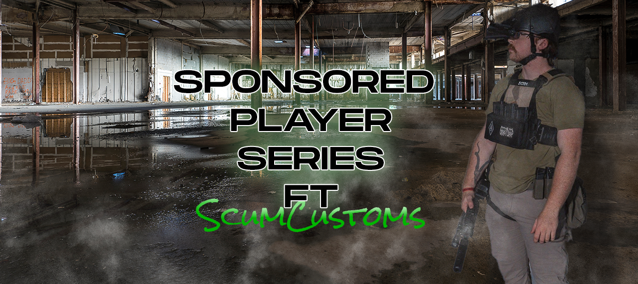 Sponsored Player Series Ft Scum Customs