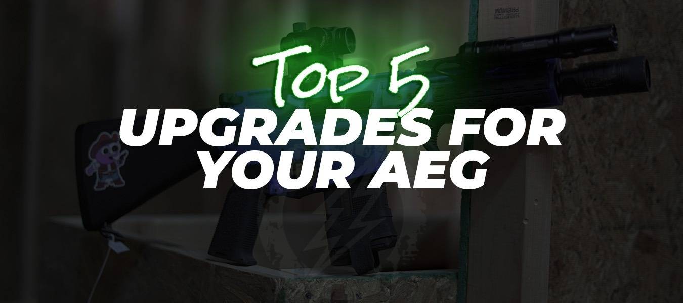 Top 5 Upgrades For Your AEG Airsoft Gun